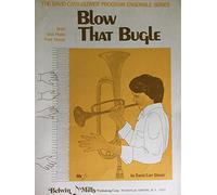 Blow That Bugle - Duet One Piano Four Hands (David Carr Glover Program Ensemble Series)