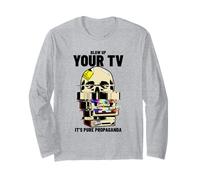 Blow Up Your TV It's Pure Propaganda (Resistance Statement) Long Sleeve T-Shirt