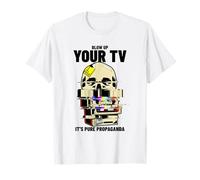 Blow Up Your TV It's Pure Propaganda (Resistance Statement) T-Shirt