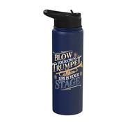 Blow Your Own Trumpet Life is Your Stage Stainless Steel Insulated Water Bottle