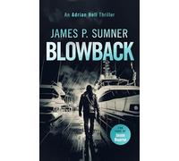 Blowback: A fast-paced assassin thriller: 8 (Adrian Hell Series)