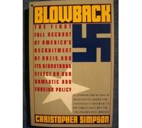 Blowback: America's Recruitment of Nazis and Its Effects on the Cold War