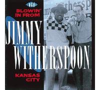Blowin in From Kansas City by Jimmy Witherspoon