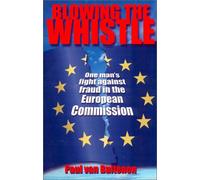 Blowing the Whistle: One Man's Fight Against Fraud in the European Commission