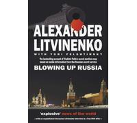 Blowing Up Russia: The Return of the KGB