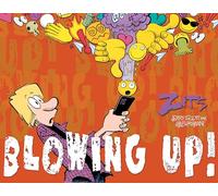 Blowing Up!: The Complete 2024 Zits Collection