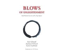 Blows of Enlightenment: Small karate lessons with a big impact