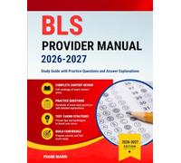 BLS Provider Manual 2026-2027: Study Guide with Practice Questions and Answer Explanations
