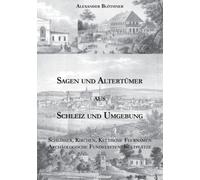 Blthner - Sagen und Altertmer aus Schleiz und Umgebung Schlsser Ki - L555z