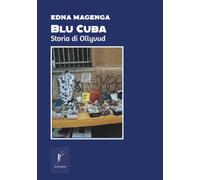 Blu Cuba: Storia di Ollyvud