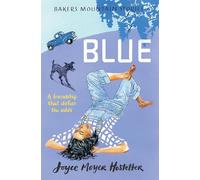 Blue: 1 (Bakers Mountain Stories)