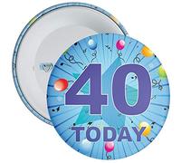 Blue 40th Birthday Badge in a choice of sizes (59mm)