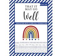 BLUE 6th-8th Grade Workbook: That It May Go Well Rainbow Curriculum