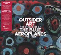 The Blue Aeroplanes - Outsider Art - The Other Best Of The Blue Aeroplanes 1985-2025