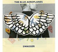 Blue Aeroplanes - Swagger