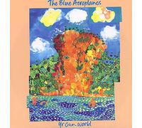 Blue Aeroplanes,the - Yr Own World [Vinyl Single] [VINYL]