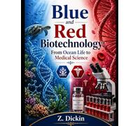 Blue and Red Biotechnology: From Ocean Life to Medical Science