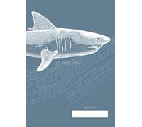 Blue and White Shark Le Requin Notebook (College Ruled): Nautical Beach Journal, 7 x 10 in (B5 17.78 x 25.4 cm) Composition Book with wraparound design