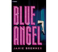 Blue Angel: 1 (Burlesque Trilogy)