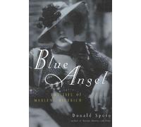 Blue Angel: The Life of Marlene Dietrich