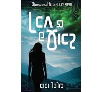 Blue Are the Hills (Shavian Edition)