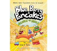 Blue, Barry & Pancakes 6: Mayhem on Wheels (Blue, Barry & Pancakes series)
