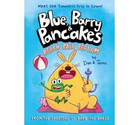 Blue, Barry & Pancakes : Beach Ball Bedlam - Shortlisted for the Week Junior Book Awards 2025