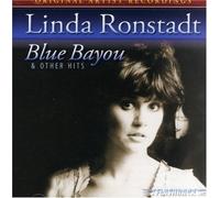 Blue Bayou & Other Hits by Ronstadt, Linda (2007) Audio CD
