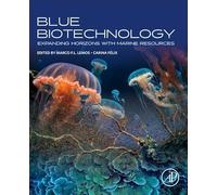 BLUE BIOTECHNOLOGY: Expanding Horizons with Marine Resources