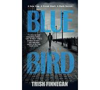 Blue Bird (The Blue Bird Series)