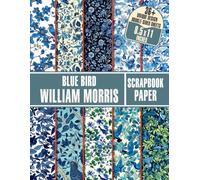 Blue Bird William Morris Scrapbook Paper: Elegant Vintage Designs for Crafting, Junk Journaling, Collage Art, Decoupage, and More