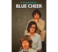 Blue Cheer Biography: The Band That Made Rock Heavy