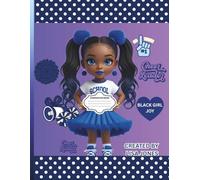 BLUE CHEERLEADER BLACK GIRL JOY: Grace, Grit, and Greatness in Every Move
