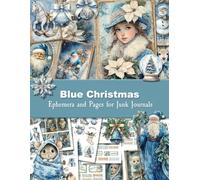 Blue Christmas Ephemera and Pages for Junk Journals