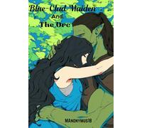 Blue-Clad Maiden and The Orc