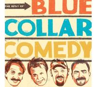 Blue Collar Comedy - The Best of Blue Collar Comedy