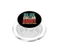 Blue Collar Daddy Dirty Hands Busy Nights Funny Dad Joke PopSockets PopGrip for MagSafe