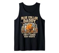 Blue Collar Daddy Dirty Hands Lineman Machinist Mechanic Tank Top