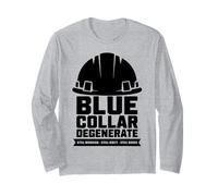 Blue Collar Degenerates of American Flag Working Job Gifts Long Sleeve T-Shirt