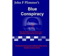 Blue Conspiracy: She was Britain's top female cop ~ until they came for her one night