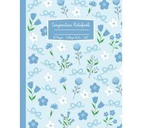 Blue Coquette Composition Notebook: Preppy Aesthetic College Rule Lined Journal With Bows and Flowers; 8x10"