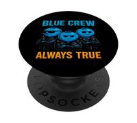Blue Crew Always True Blueberry Gangsta Thug Fruit PopSockets Adhesive PopGrip