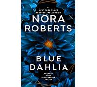 Blue Dahlia: In the Garden Trilogy: 1