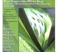 Blue Dawn Into White Heat - Blue Dawn into White Heat [IMPORT]
