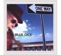 Blue Dice - One Way Street