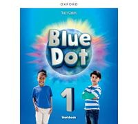 Blue Dot: Level 1: Workbook: Print Student Workbook