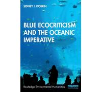 Blue Ecocriticism and the Oceanic Imperative