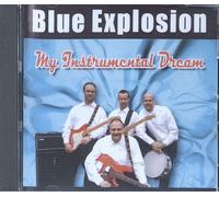 Blue Explosion - My Instrumental Dream