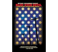 Blue-Eyed Devil: A Road Odyssey Through Islamic America