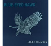 Blue-Eyed Hawk - Under the Moon